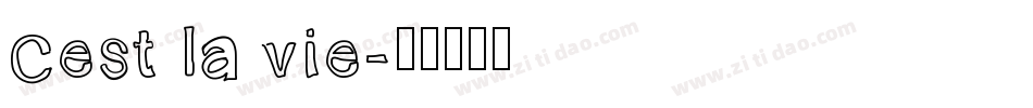 Cest la vie字体转换